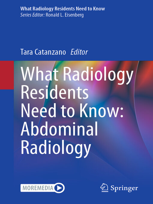 Title details for What Radiology Residents Need to Know by Tara Catanzano - Available